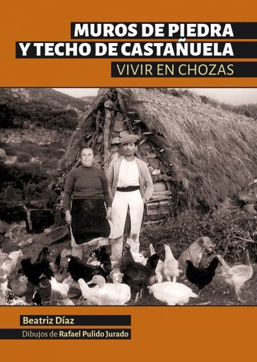 [9788494735042] Muros de piedra y techo de castañuela