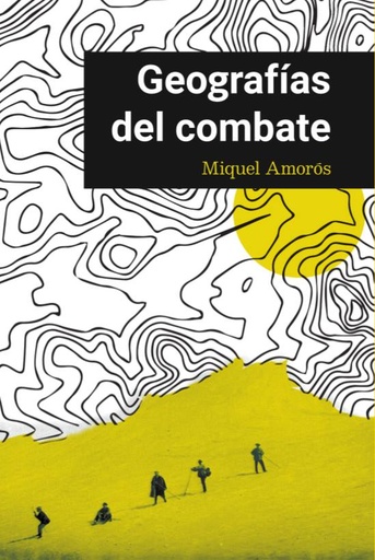 [9788494875601] Geografías del combate