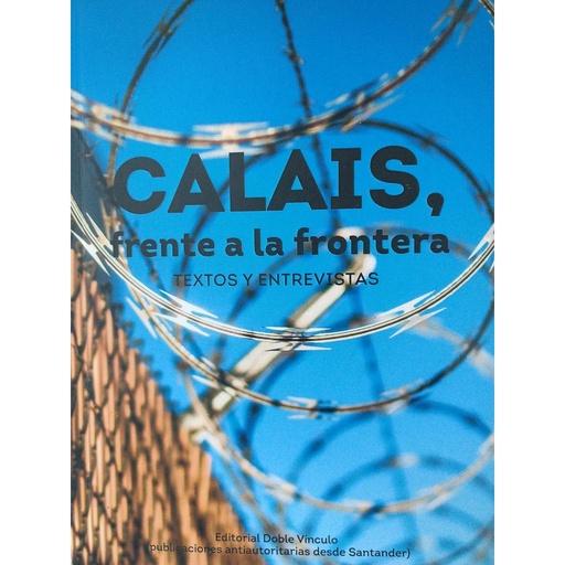 [DD-LB3133] Calais, frente a la frontera.