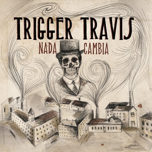 [DD-LP0732] TRIGGER TRAVIS / NADA CAMBIA