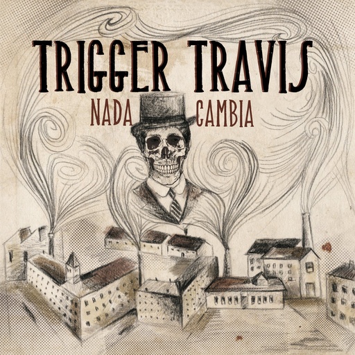 [DD-LP0732] Trigger travis - Nada cambia