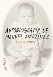 [9788417386283] Autobiografía de Manuel Martínez