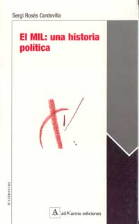 [9788493223212] El MIL: una historia política