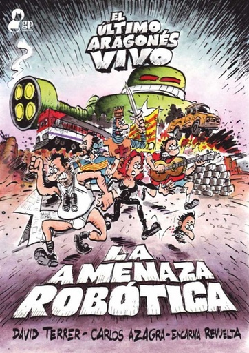 [9788494234941 ] El último aragonés vivo. La amenaza robótica.