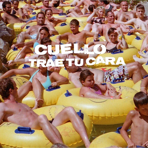 [DD-LP3285] Cuello - Trae tu cara