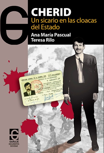 [9788494926501] Cherid, Un sicario en las cloacas del Estado