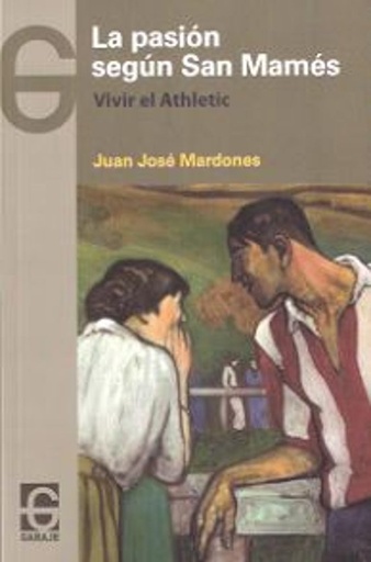 [9788494231117] La pasión segun San mamés