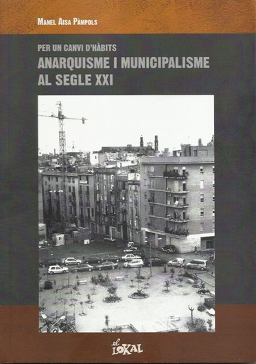 [9788412025705] Anarquisme i municipalisme al segle XXI