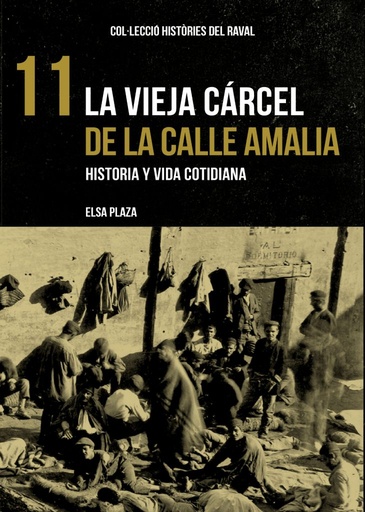 [978-84-120257-8-1] La vieja cárcel de la calle Amalia