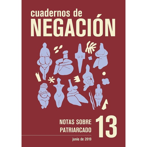 [DD-LX3173] Cuadernos de negación nº 13 (junio 2013)notas sobre el patriarcado