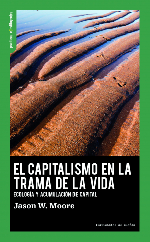 [9788412125979] El capitalismo en la trama de la vida