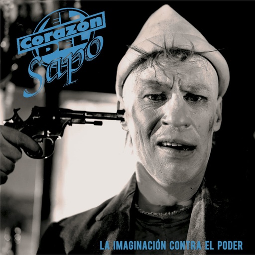 [DD-LP3535] EL CORAZON DEL SAPO - la imaginación contra el poder (LP)