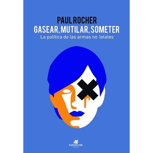 [9788416946600] Gasear, mutilar, someter