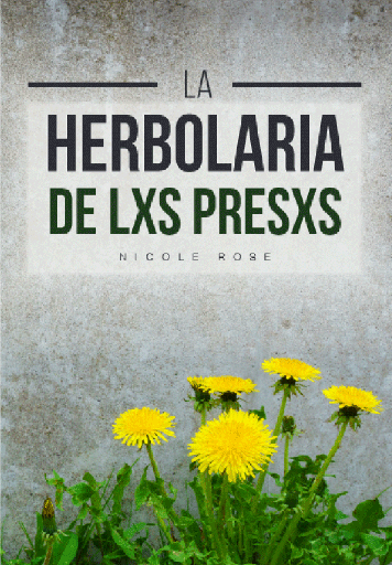 [9781914567025] La herbolaria de lxs presxs