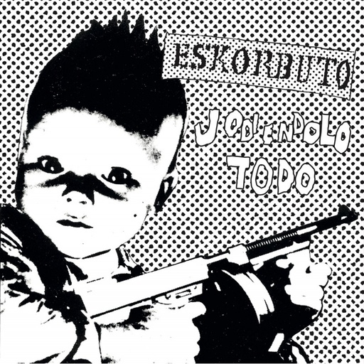 [DD-LP3795] Eskorbuto - Jodiendolo todo (LP)