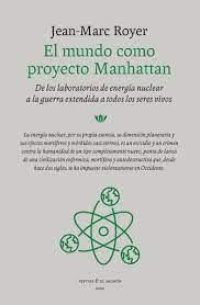 [9788412538618] El mundo como proyecto Manhattan