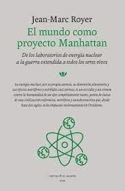 [9788412538618] El mundo como proyecto Manhattan