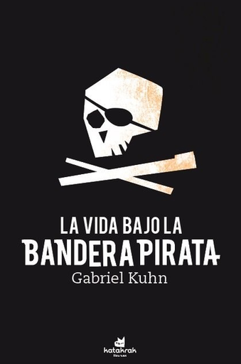 [9788416946617] La vida bajo bandera pirata