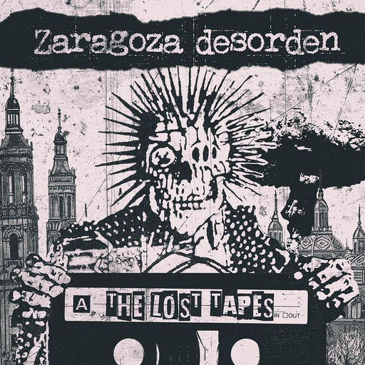 [DD-LP3836] Zaragoza Desorden - The Lost Tapes
