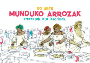 [9788409516063] 20 urte Munduko Arrozak - Errezetak eta istorioak