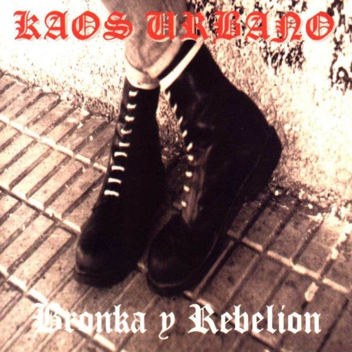 [DD-LP3906] Kaos Urbano - Bronka y rebelión