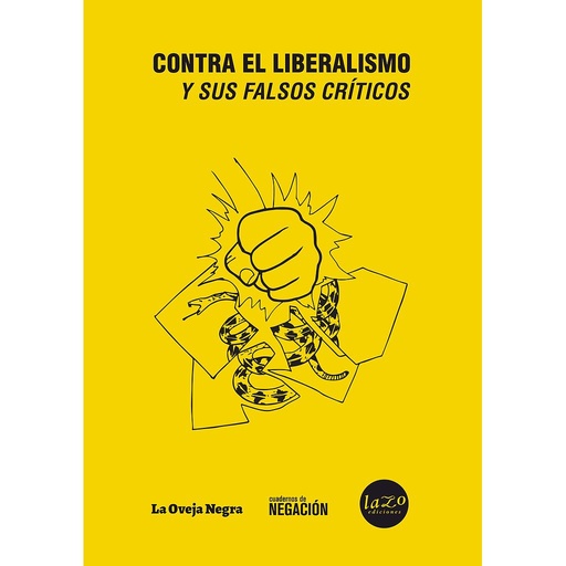 [978-987-48023-5-4] Contra el liberalismo y sus falsos críticos