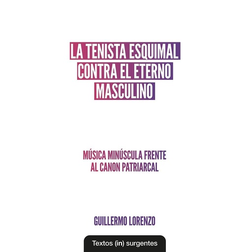 [9788412744682] La tenista esquimal contra el eterno masculino