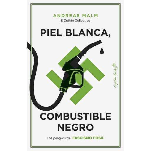 [9788412779899] Piel blanca, combustible negro