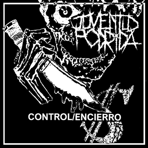 [DD-SG3292] JUVENTUD PODRIDA - Control/encierro