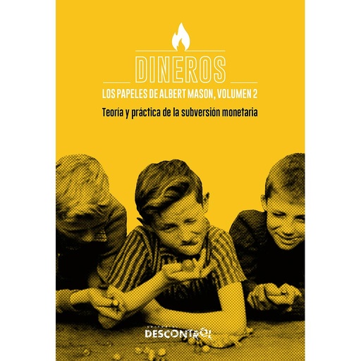 [9788418283451] Dineros: Teoría y práctica de la subversión monetaria