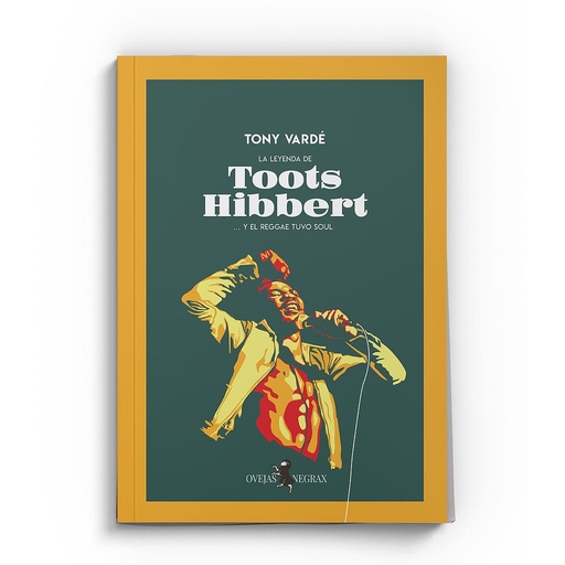 [9788409621590] La leyenda de Toots Hibbert