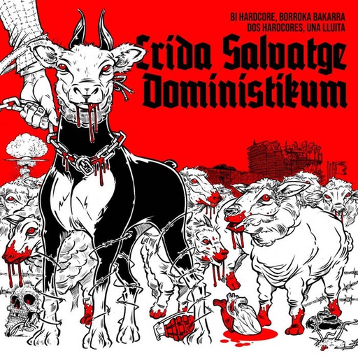 [DD-LP4046] CRÍDA SALVATGE y DOMINISTIKUM [split] Bi hardcore, borroka bakarra - Dos hardocores, una lluita