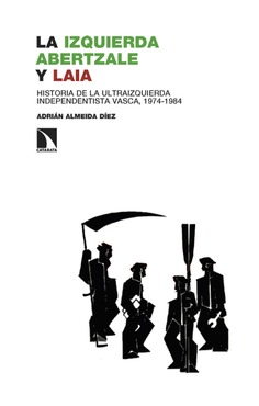 [9788413528120] LA IZQUIERDA ABERTZALE Y LAIA