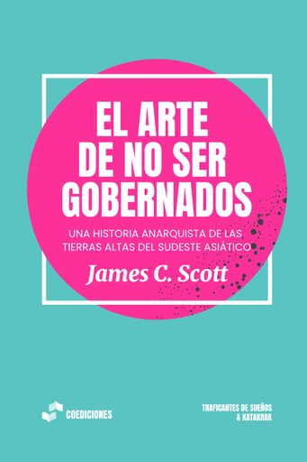 [978-84-19833-26-6] El arte de no ser gobernados