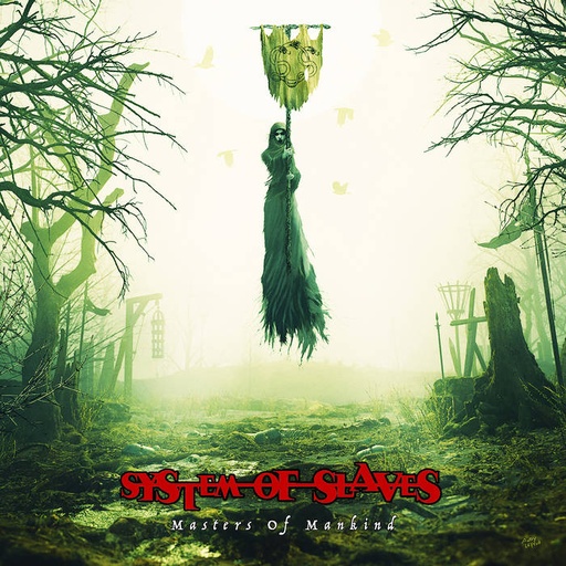 [PR/16908] SYSTEM OF SLAVES - Masters of Mankind (LP)