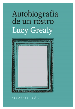 [978-84-18998-95-9] Autobiografía de un rostro