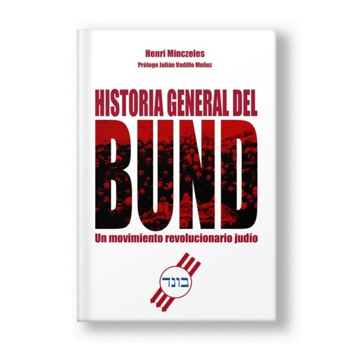 [978-84-127323-8-2] Historia general del Bund - Un movimiento revolucionario judío