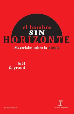 [978-84-949394-7-1] El hombre sin horizonte