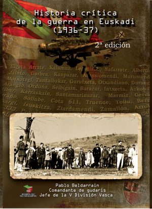 [DD-LB4296] HISTORIA CRÍTICA DE LA GUERRA EN EUSKADI (1936-37)