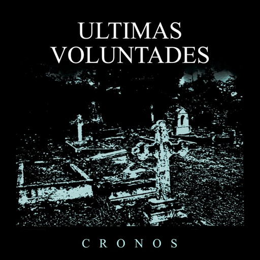 [DD-LP4188] ÚLTIMAS VOLUNTADES - Cronos