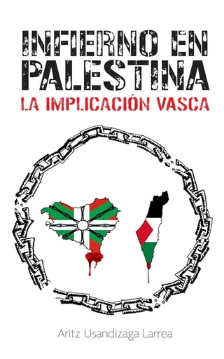 [978-8409734153] INFIERNO EN PALESTINA