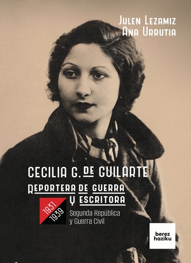 [DD-LB4351] Cecilia G. de Guilarte. Reportera de guerra y escritora