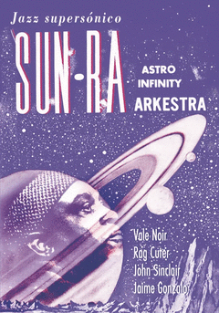 [GR1462-2025] El jazz supersonico de Sun Ra