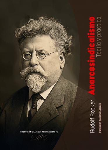 [97913199148121] ANARCOSINDICALISMO. TEORÍA Y PRÁCTICA