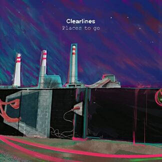CLEAR LINES - Places to go