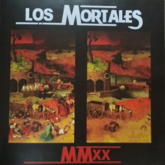 LOS MORTALES - MMxx